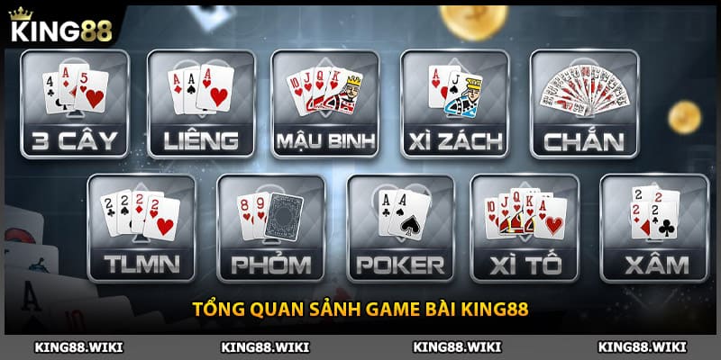 Tổng quan sảnh game bài King88